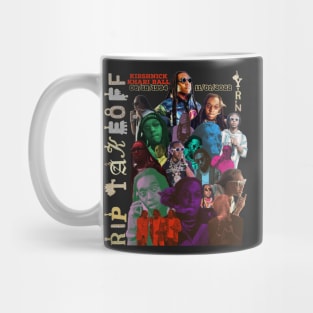 R.I.P. Takeoff (Kirshnick Khari Ball)  Migos Fan Collage (Icey Pendant Edition) Mug